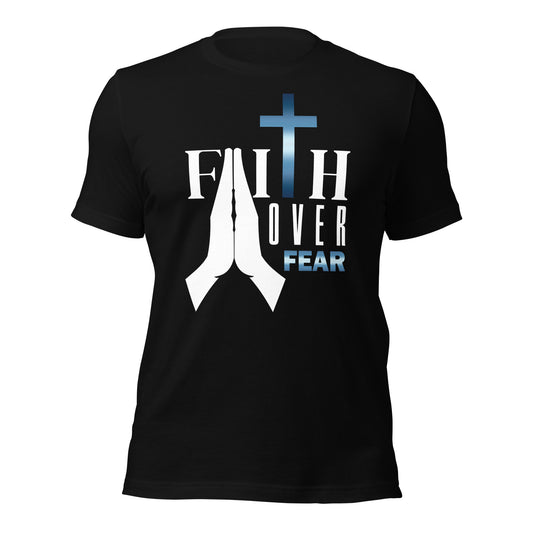 Faith Over Fear T-Shirt