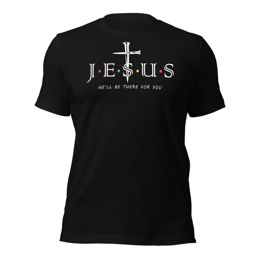 Jesus Friends Unisex T-Shirt